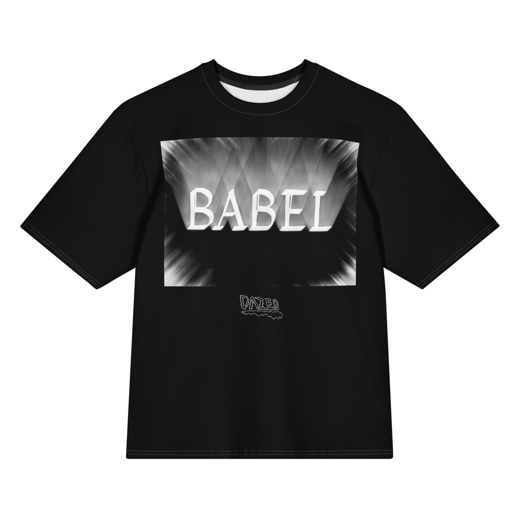 BABEL T SHIRT - Dazed Not Confused