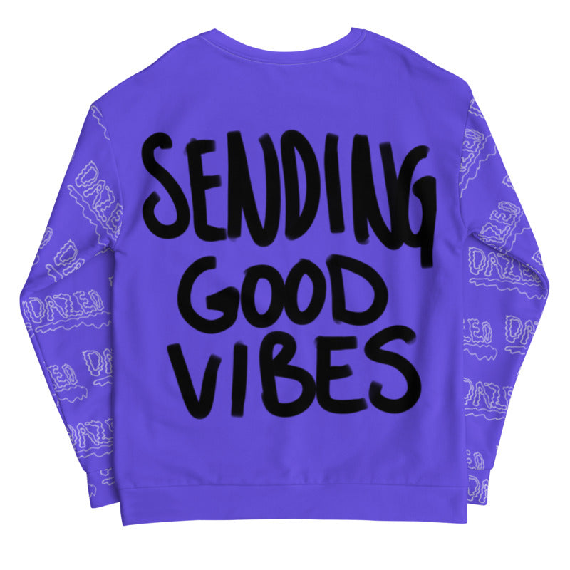 Sending Good Vibes - Dazed Not Confused