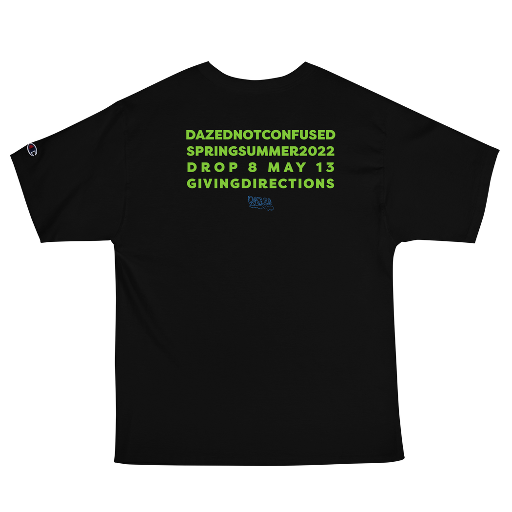 Giving Directions T Shirt - Dazed Not Confused