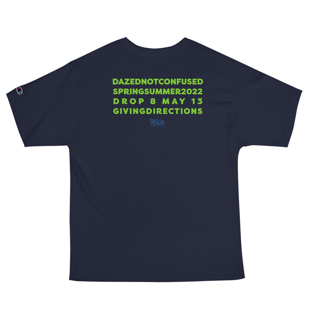 Giving Directions T Shirt - Dazed Not Confused